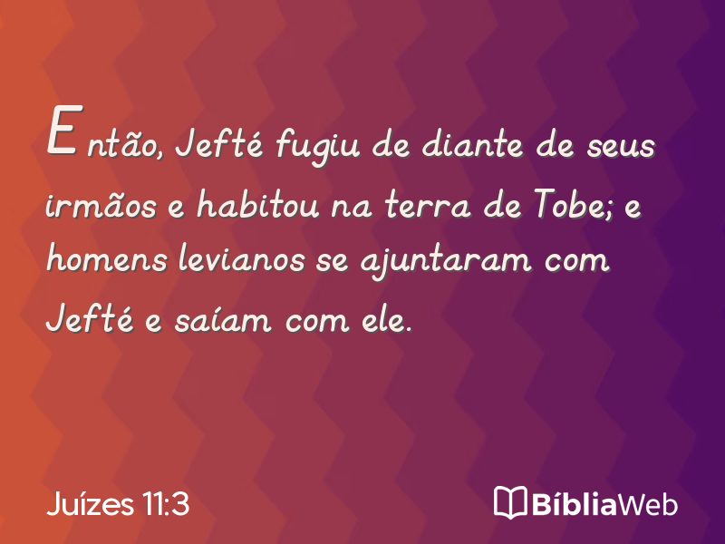 Juízes 11:3 em imagem para compartilhar