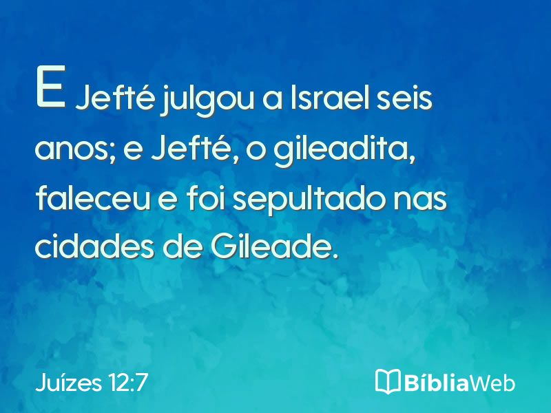 Juízes 12:7 em imagem para compartilhar