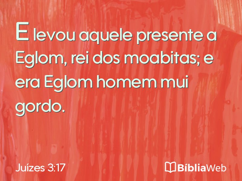 Juízes 3:17 em imagem para compartilhar
