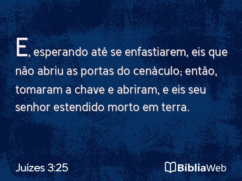 Juízes 3:25 em imagem para compartilhar