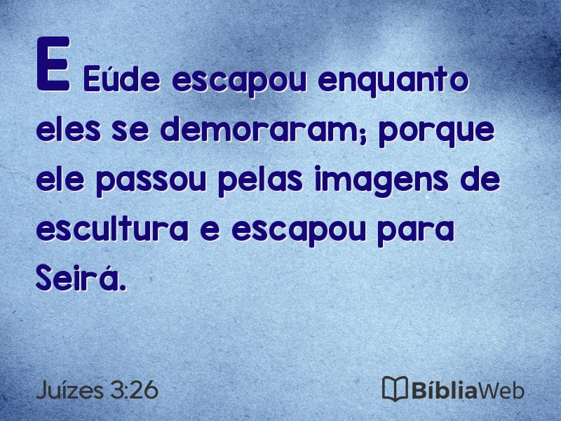 Juízes 3:26 em imagem para compartilhar