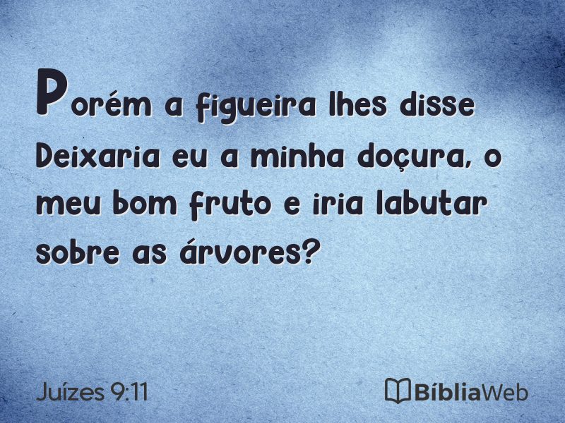 Juízes 9:11 em imagem para compartilhar