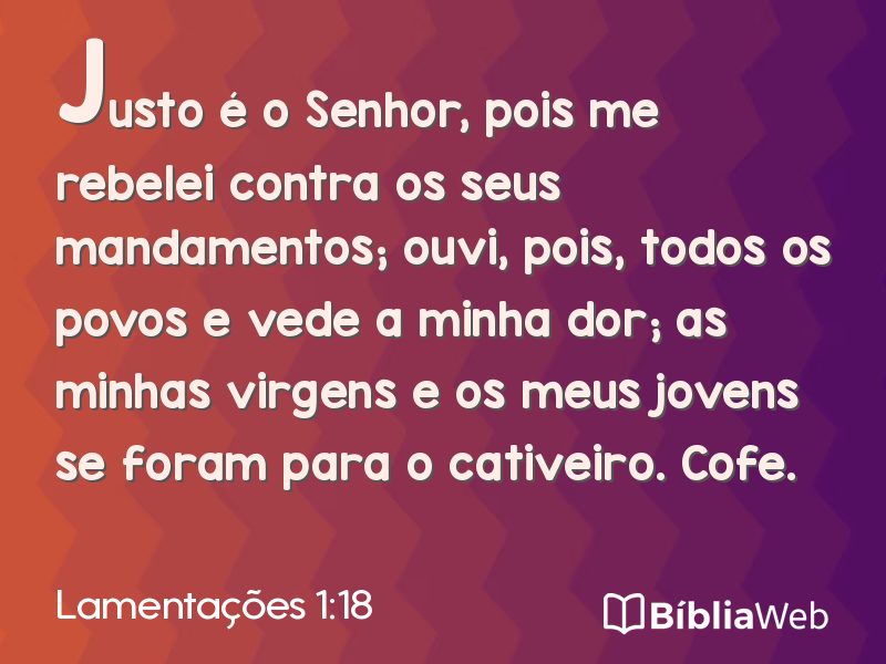 Lamentações 1:18 em imagem para compartilhar
