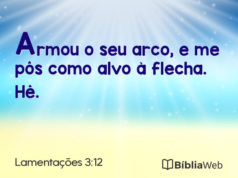 Lamentações 3:12 em imagem para compartilhar