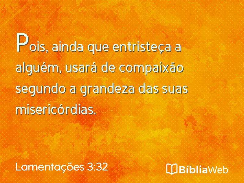 Lamentações 3:32 em imagem para compartilhar