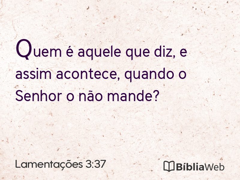Lamentações 3:37 em imagem para compartilhar