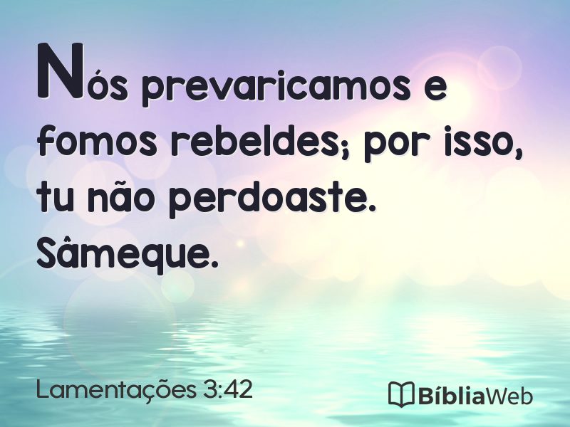 Lamentações 3:42 em imagem para compartilhar