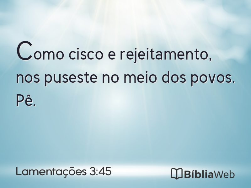 Lamentações 3:45 em imagem para compartilhar
