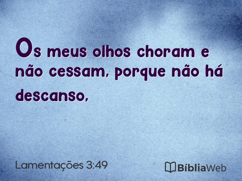 Lamentações 3:49 em imagem para compartilhar