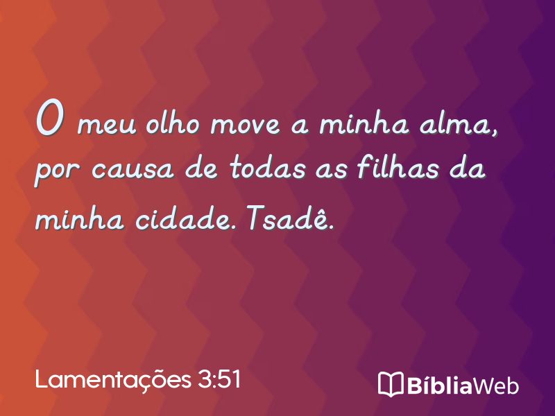 Lamentações 3:51 em imagem para compartilhar