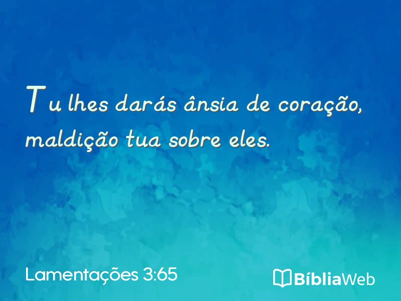 Lamentações 3:65 em imagem para compartilhar