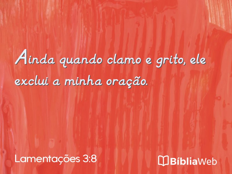 Lamentações 3:8 em imagem para compartilhar