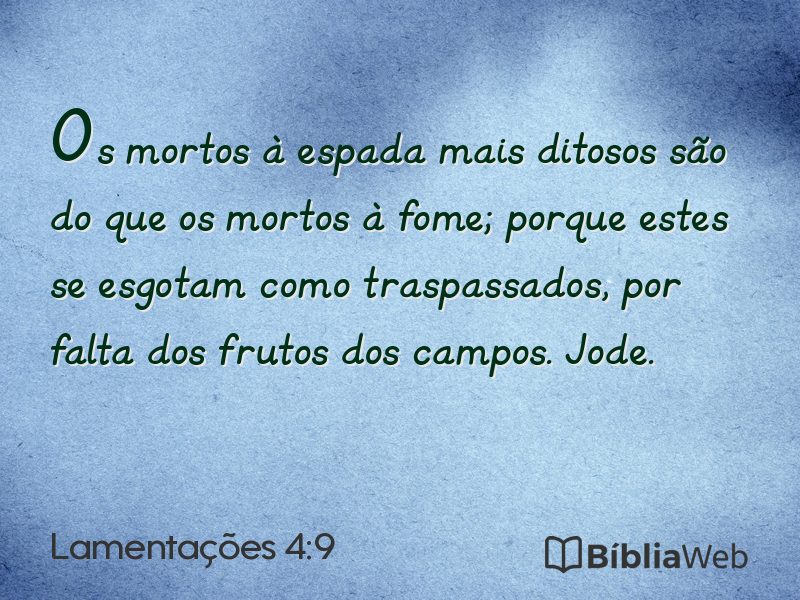 Lamentações 4:9 em imagem para compartilhar