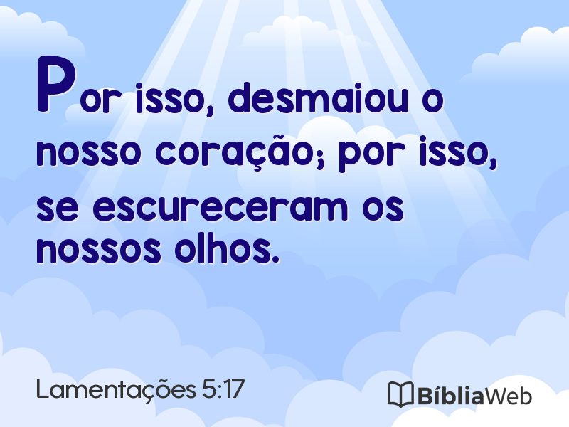 Lamentações 5:17 em imagem para compartilhar