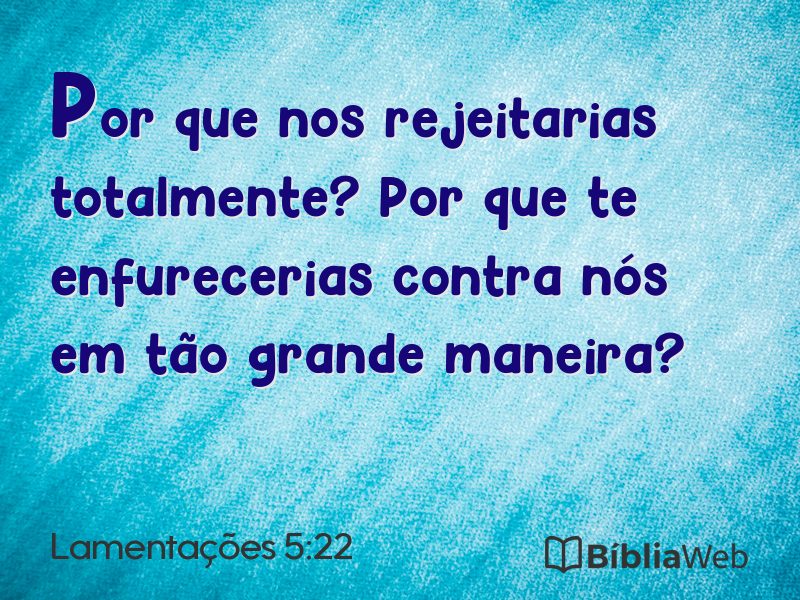 Lamentações 5:22 em imagem para compartilhar