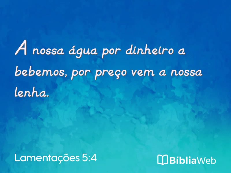 Lamentações 5:4 em imagem para compartilhar