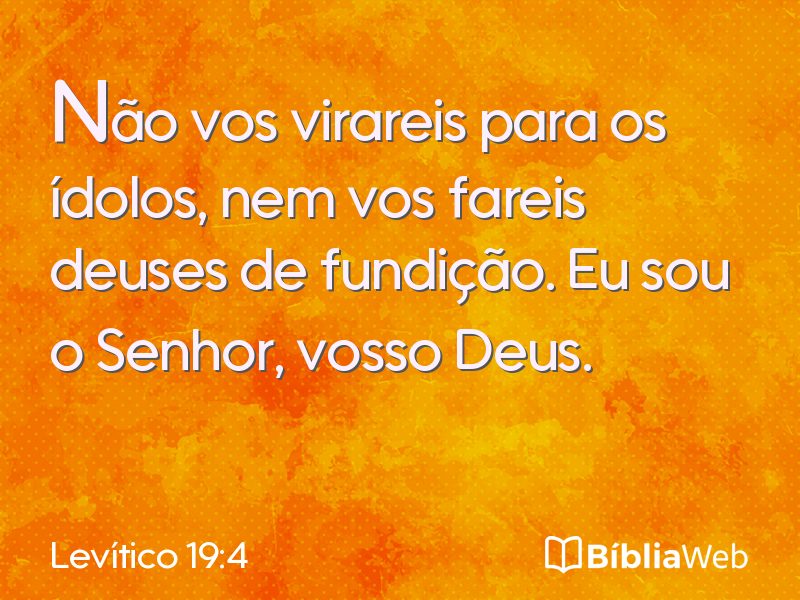 Levítico 19:4 em imagem para compartilhar
