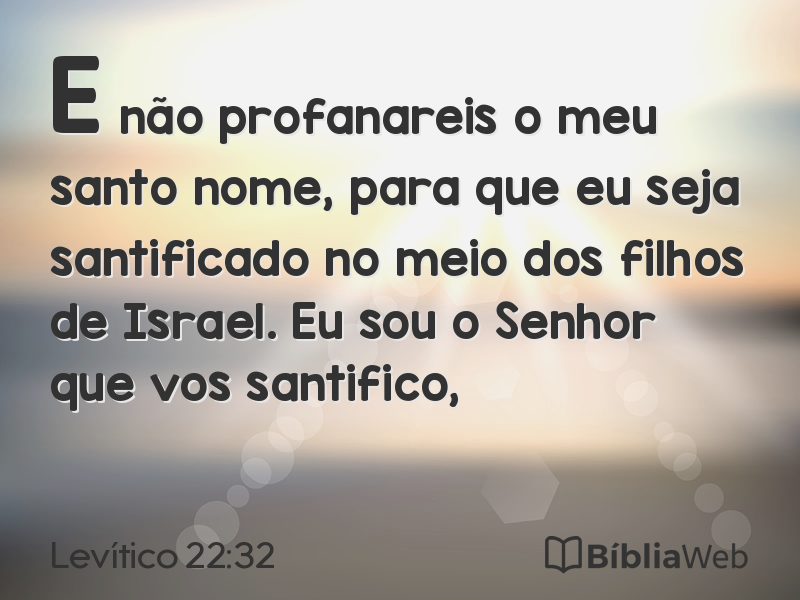 Levítico 22:32 em imagem para compartilhar