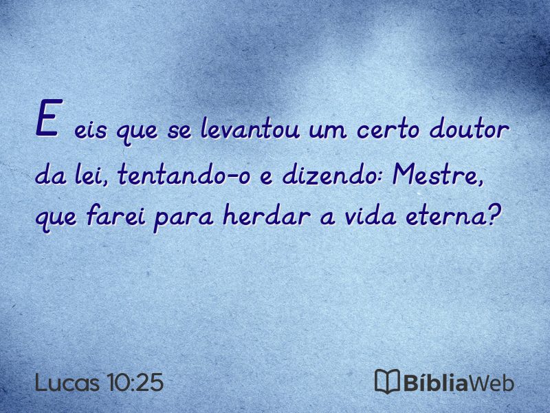 Lucas 10:25 em imagem para compartilhar