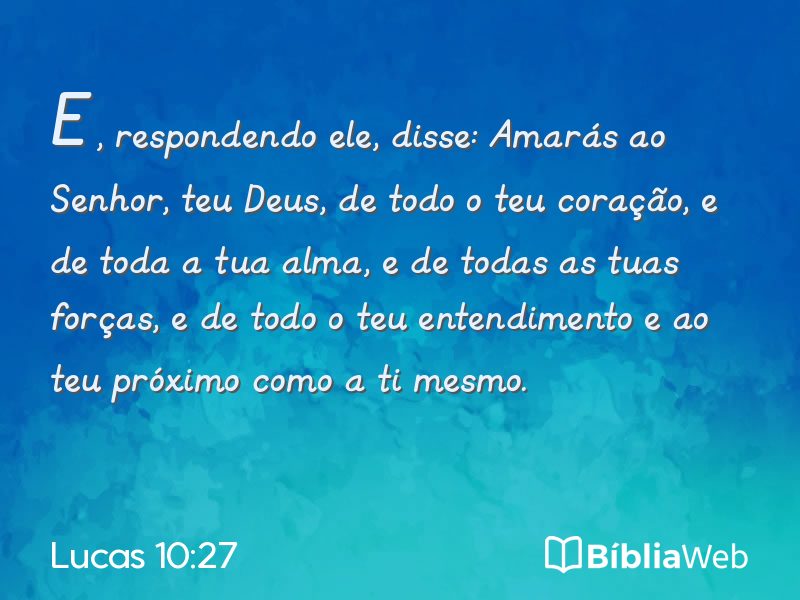 Lucas 10:27 em imagem para compartilhar