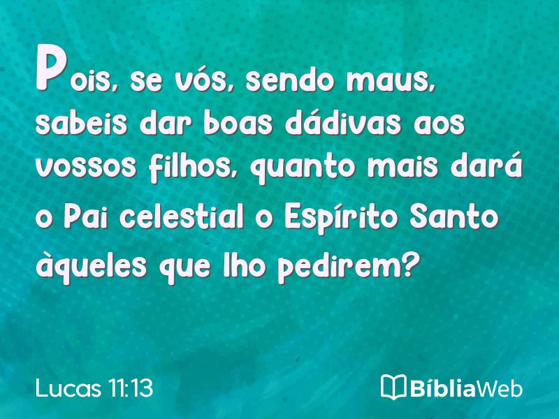 Lucas 11:13 em imagem para compartilhar