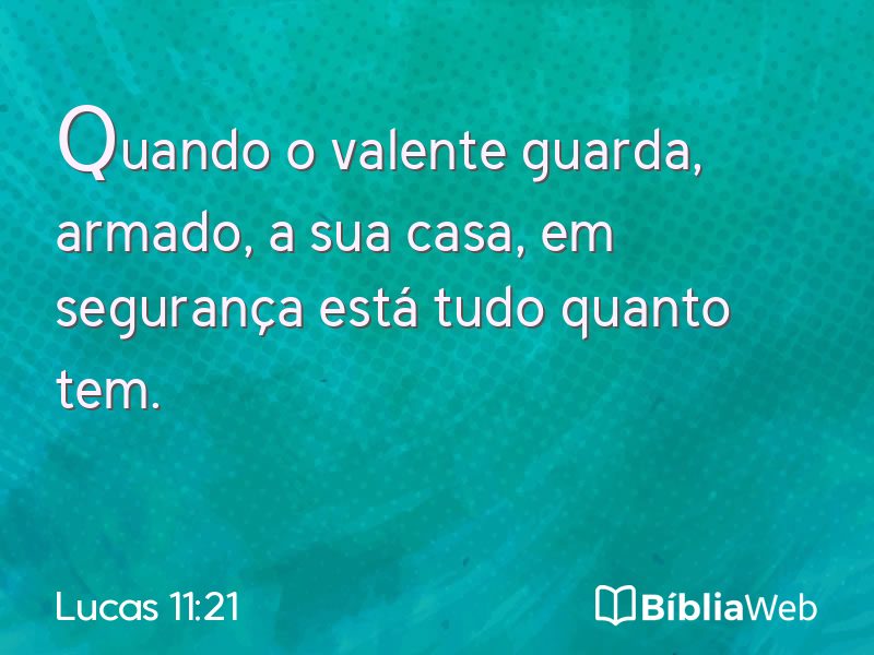Lucas 11:21 em imagem para compartilhar