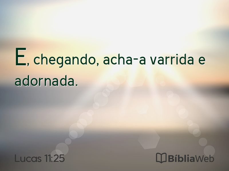 Lucas 11:25 em imagem para compartilhar