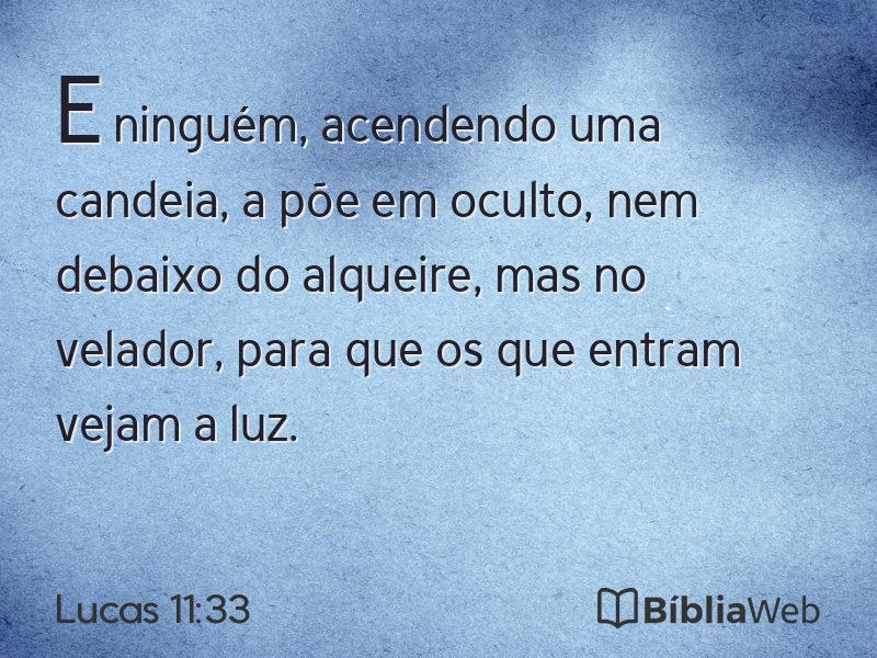 Lucas 11:33 em imagem para compartilhar