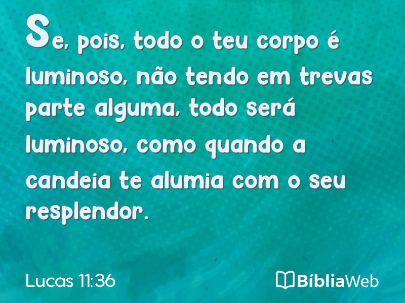 Lucas 11:36 em imagem para compartilhar