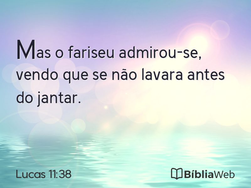 Lucas 11:38 em imagem para compartilhar