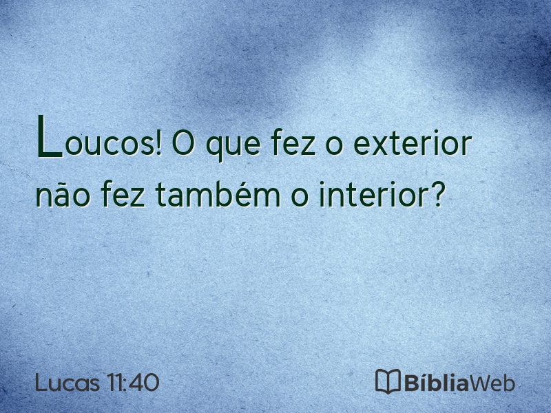 Lucas 11:40 em imagem para compartilhar