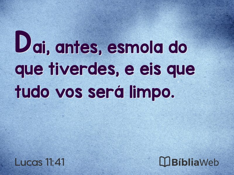 Lucas 11:41 em imagem para compartilhar