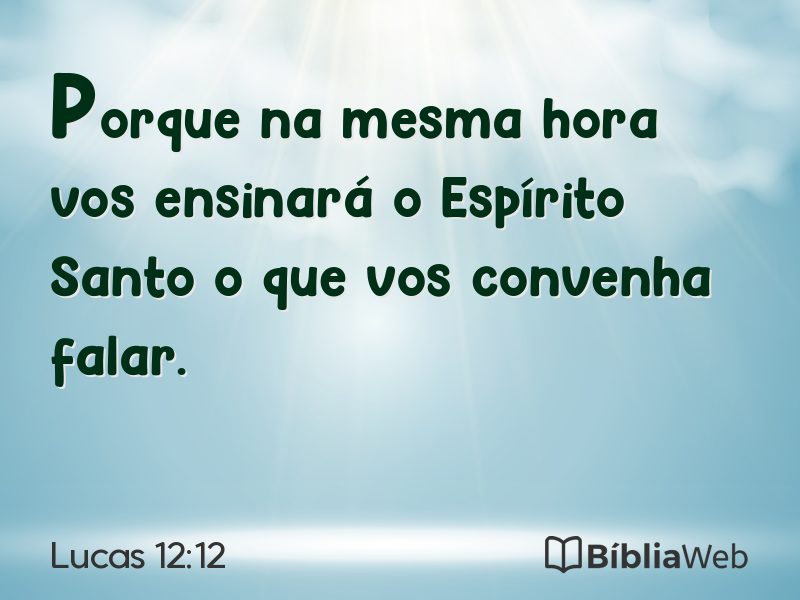 Lucas 12:12 em imagem para compartilhar