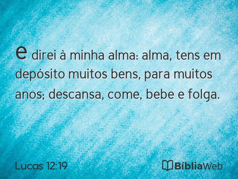Lucas 12:19 em imagem para compartilhar
