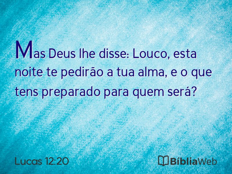 Lucas 12:20 em imagem para compartilhar