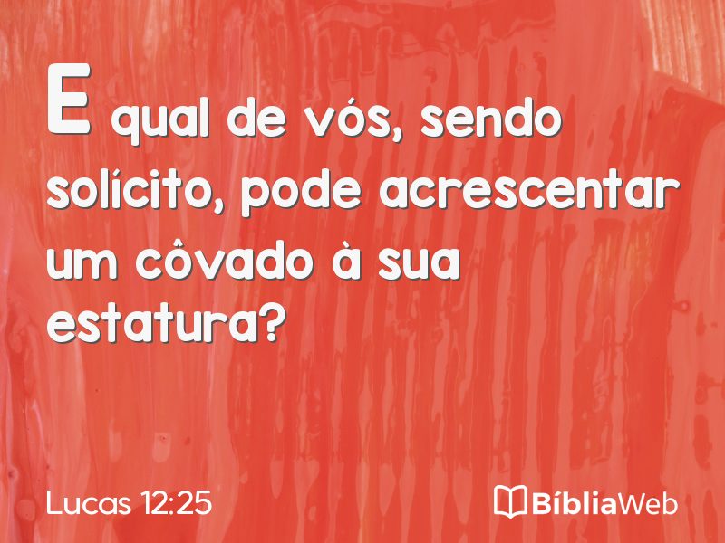 Lucas 12:25 em imagem para compartilhar