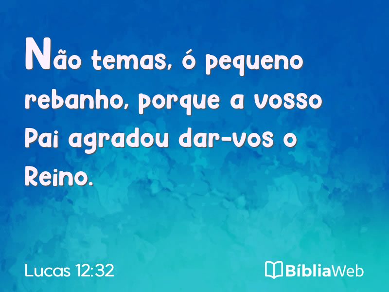 Lucas 12:32 em imagem para compartilhar