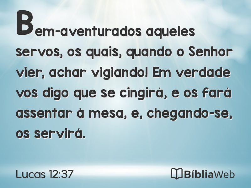 Lucas 12:37 em imagem para compartilhar