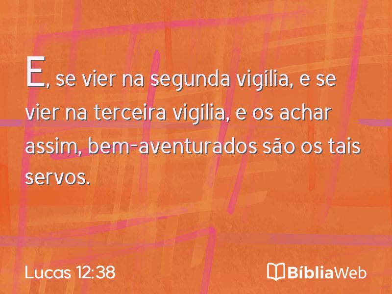 Lucas 12:38 em imagem para compartilhar