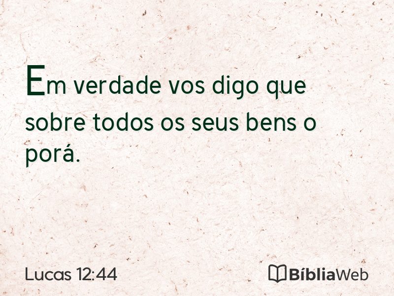 Lucas 12:44 em imagem para compartilhar