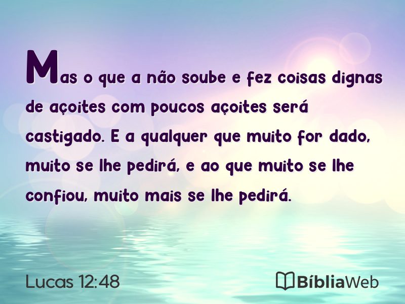 Lucas 12:48 em imagem para compartilhar