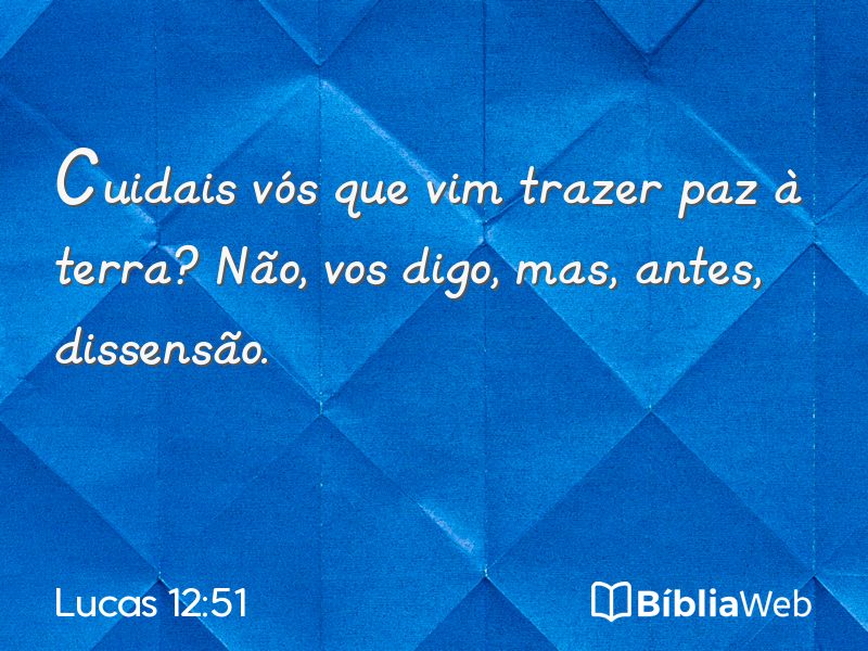 Lucas 12:51 em imagem para compartilhar