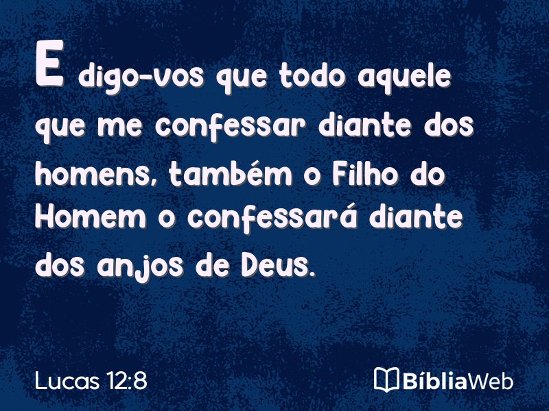 Lucas 12:8 em imagem para compartilhar