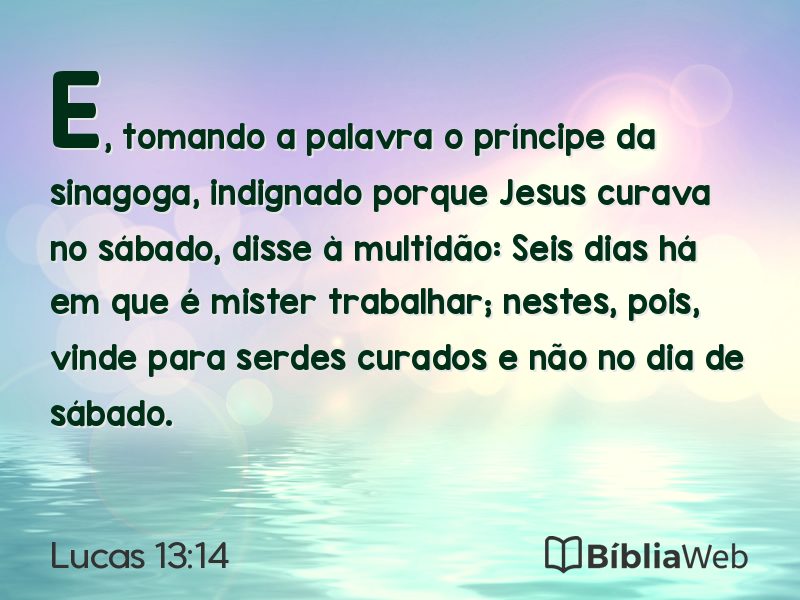 Lucas 13:14 em imagem para compartilhar