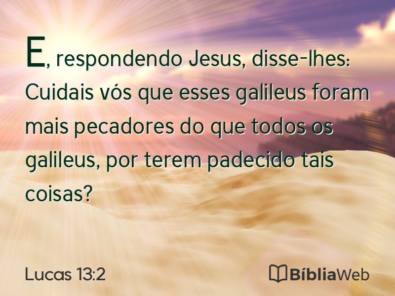 Lucas 13:2 em imagem para compartilhar