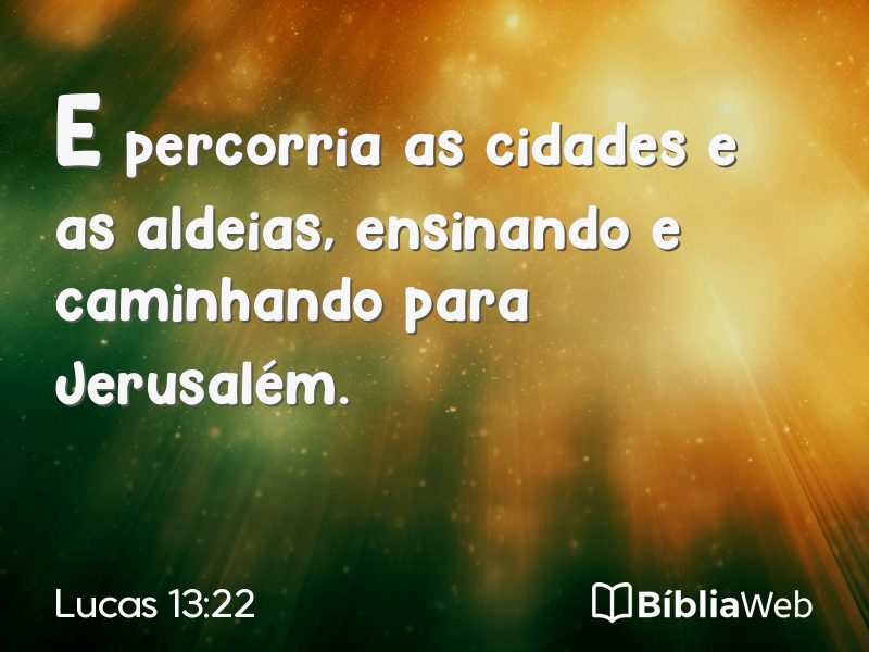 Lucas 13:22 em imagem para compartilhar