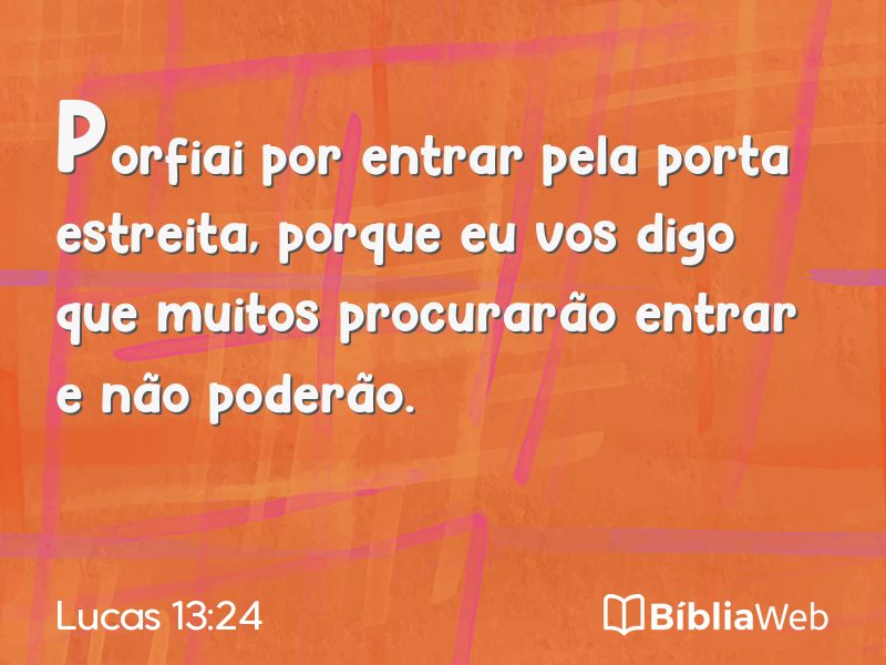 Lucas 13:24 em imagem para compartilhar