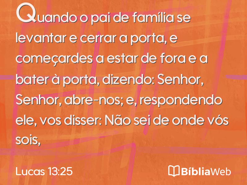 Lucas 13:25 em imagem para compartilhar