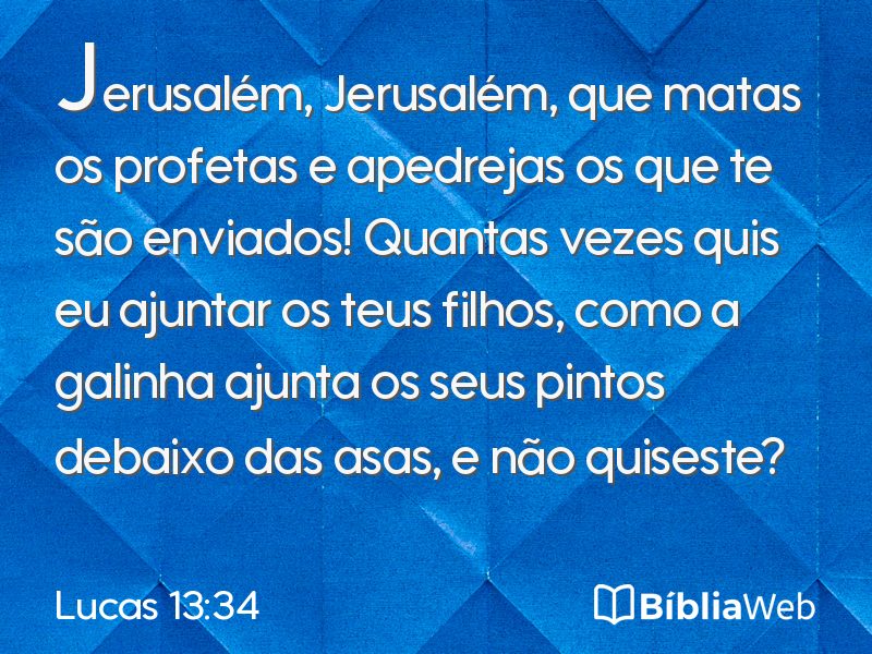Lucas 13:34 em imagem para compartilhar