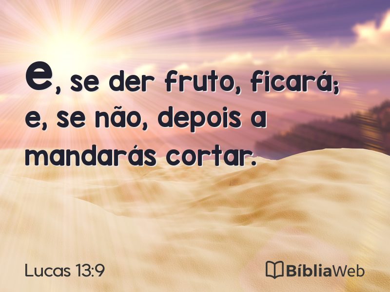 Lucas 13:9 em imagem para compartilhar